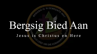 NG Bergsig - Jesus is Christus en Here, 17 Mei 2021