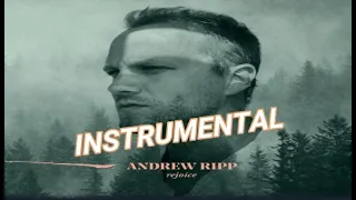 Andrew Ripp - Rejoice - Instrumental Cover with Lyrics