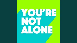 You're Not Alone (Moreno Pezzolato Extended Remix)