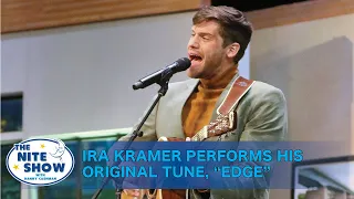 Web Exclusive: Ira Kramer Performs "Edge"