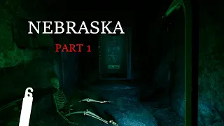 Nebraska - Gameplay [Part 1] - Secret Experiments Underground!!