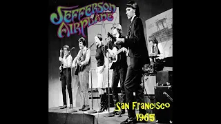 JEFFERSON AIRPLANE - Earliest known recordings 1965*