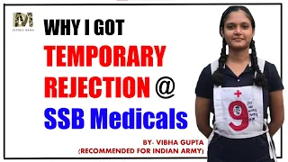 Why I got Rejection at SSB Medicals ? By Vibha Gupta Recommended for Indian Army | SSB Preparation