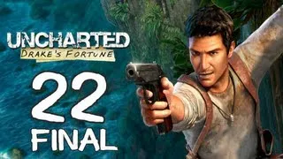 Uncharted: Drake's Fortune - Глава 22