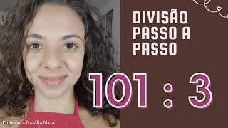 "101 dividido por 3" "101/3" "101:3" "Dividir 101 por 3" "Dividir 101 entre 3" "aula online divisão"