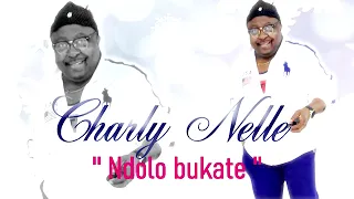 CHARLY NELLE : Ndolo bukate