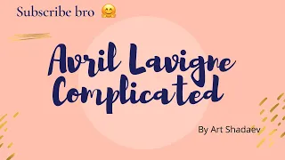 Avril Lavigne - Complicated (Pop Version VS Jazz Version)