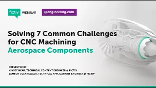 Solving 7 Common Challenges for CNC Machining Aerospace Components