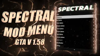 TUTO FR | INSTALLER UN MOD MENU GRATUIT GTA 5 ONLINE PC [1.58] SPECTRAL MOD MENU OUTDATED
