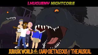 JURASSIC WORLD - CAMP CRETACEOUS 3 THE MUSICAL [NIGHTCORE]