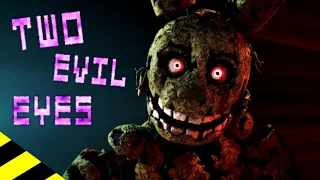 TWO EVIL EYES : REDUX | Five Nights at Freddy's Animation