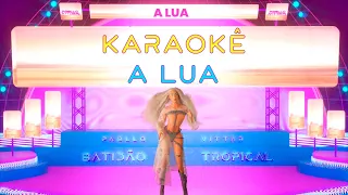 Pabllo Vittar - A Lua (Official Karaoke)