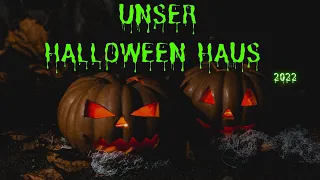 Unser Halloween-Haus 2022 | PA Anlage | Lichtshow | Gruselspaß für Groß und Klein