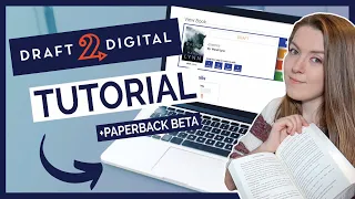 Draft2Digital Self-Publishing Tutorial - Upload & Format eBooks & Paperbacks with Draft2Digital