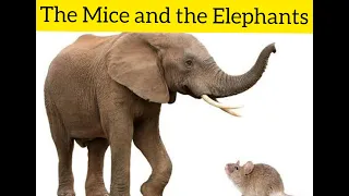 The Mice and the Elephants. Interesting panchatantra story. Panchatantra stories ignite curiosity.