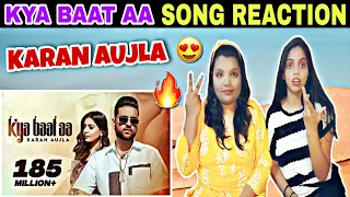 Kya Baat Aa Song Reaction | Karan Aujla & Tania | Sukh Sanghera Desi Crew | Latest Punjabi Songs