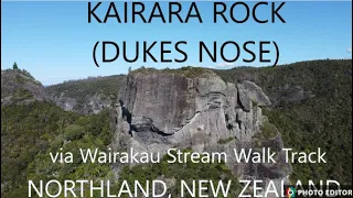 DUKES NOSE / KAIRARA ROCK via Wairaku Stream Walk Track - Northland, Whangaroa Harbour, New Zealand