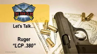 Let's Talk about the Ruger LCP .380