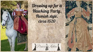 Getting dressed for a Hawking Party Flemish style!