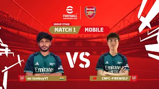 Mobile GS: mr tomboyYT - CNFC-FIREWOLF | eFootball™ Championship 2024 Arsenal FC Finals