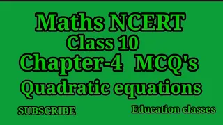 Class 10 Maths mcq questions for board exam 2021-22 CBSE || Chapter 4 Quadratic equations