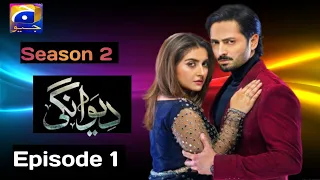 Deewangi Season 2 Episode 1 | Danish Taimoor - Hiba Bukhari