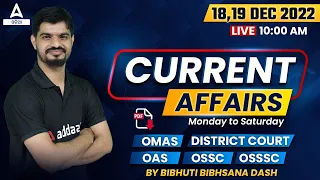 18 &19th December Current Affairs 2022 | Odisha Current Affairs 2022 | Current Affairs By Bibhuti