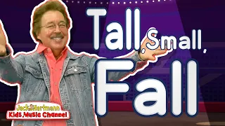 Tall, Small and Fall! | Move to the Alphabet | Jack Hartmann