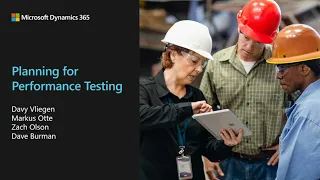 Part 1: Planning for Performance Testing in Microsoft Dynamics 365 - TechTalk