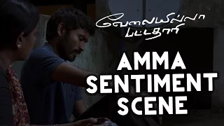 Velai illa pattathari - Amma Sentiment | Dhanush | Amala Paul | Anirudh Ravichander