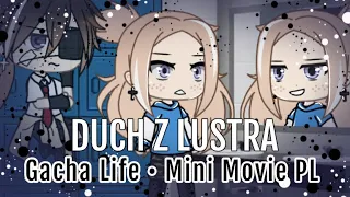 Duch z lustra | Gacha Life | Mini Movie | GLMM PL