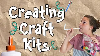 Creating Craft Kits So You're Prepared For That Last Minute Babysitting Job