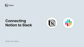 Connecting Notion to Slack