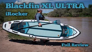 Blackfin XL ULTRA iSUP (by iRocker) Review