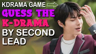 KDRAMA GAME - GUESS THE KDRAMA BY SECOND LEAD