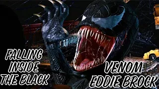 Venom/Eddie Brock - Falling Inside The Black || Tribute