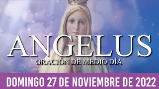 Ángelus de Hoy DOMINGO 27 DE NOVIEMBRE de 2022 ORACIÓN DE MEDIODÍA