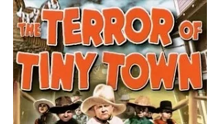 The Terror of Tiny Town - 1938