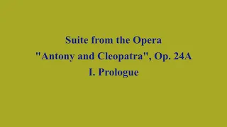 Sergey Yuferov: Antony and Cleopatra Suite, Op. 24A