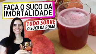 SUCO DE ROMÃ ABAIXA A PRESSÃO! TUDO SOBRE O SUCO DA IMORTALIDADE E COMO FAZER DO JEITO CERTO!