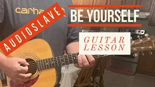 Be Yourself "Audioslave" "Chris Cornell" Guitar Lesson + Tutorial -Chords and Tom Morello Riff