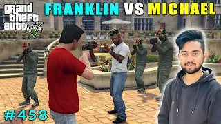 TIME TO KILL OUR BIGGEST ENEMY FRANKLIN | GTA V GAMEPLAY #458