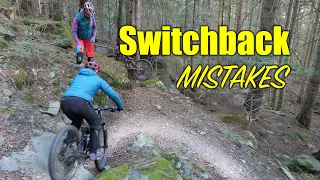 Switchback Mistakes - How to Fix them!