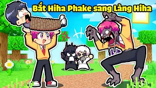 HIHA BẮT HIHA PHAKE QUA LÀNG HIHA AUT TRONG MINECRAFT 🤣