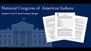 NCAI Webinar on the President's FY 2019 Budget