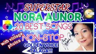 SUPERSTAR🌟NORA AUNOR - 20 Best Songs NON-STOP ! with Vintage Photos to view !