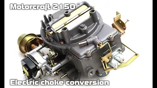 Motorcraft 2150 carburetor automatic electric choke conversion setup Ford V8