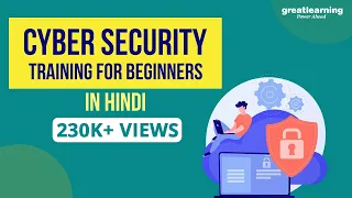 Cyber Security Training For Beginners In Hindi | Cyber security Tutorials | Great Learning