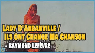 [7" Full Album] Raymond Lefèvre - Lady d'Arbanville / Ils Ont Change Ma Chanson 1971