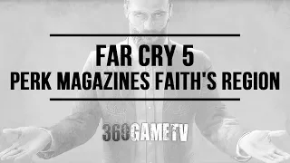 Far Cry 5 Perk Magazine Locations Faith's Region (32 Perk Points Locations - Free/Fast Perk Points)